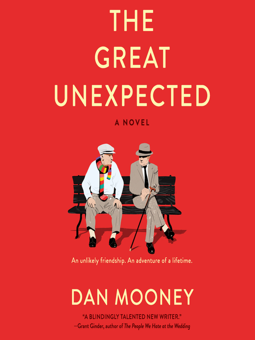 Title details for The Great Unexpected by Dan Mooney - Available